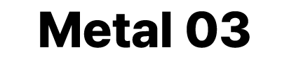 Metal 03